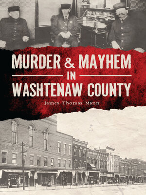 cover image of Murder & Mayhem in Washtenaw County